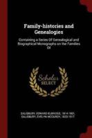 Family-Histories and Genealogies