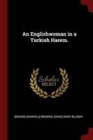 An Englishwoman in a Turkish Harem.