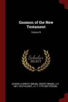 Gnomon of the New Testament; Volume III