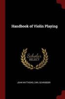 Handbook of Violin Playing