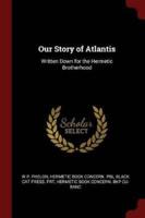 Our Story of Atlantis
