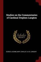 Studies on the Commentaries of Cardinal Stephen Langton