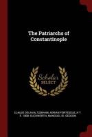 The Patriarchs of Constantinople