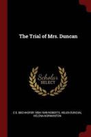 The Trial of Mrs. Duncan