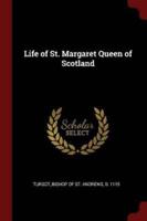 Life of St. Margaret Queen of Scotland