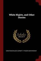 White Nights, and Other Stories