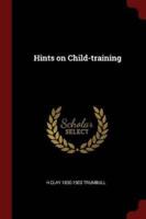 Hints on Child-Training