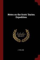 Notes on the Scots' Darien Expedition