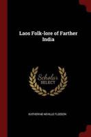 Laos Folk-Lore of Farther India