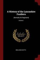 A History of the Lancashire Fusiliers