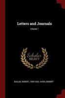 Letters and Journals; Volume 1