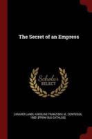 The Secret of an Empress