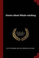 Stories About Whale-Catching