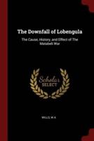 The Downfall of Lobengula