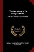 The Centenary of A Shropshire Lad