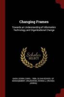 Changing Frames