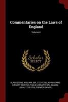 Commentaries on the Laws of England; Volume 4