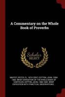 A Commentary on the Whole Book of Proverbs