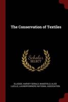 The Conservation of Textiles