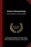 Human Paleopathology