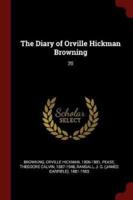 The Diary of Orville Hickman Browning