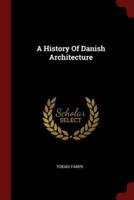 A History Of Danish Architecture