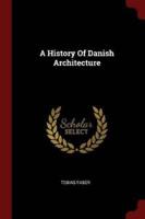 A History Of Danish Architecture