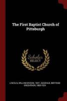 The First Baptist Church of Pittsburgh