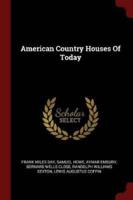 American Country Houses Of Today