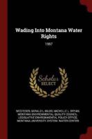 Wading Into Montana Water Rights