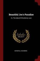 Beautiful Joe's Paradise