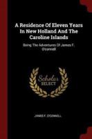 A Residence Of Eleven Years In New Holland And The Caroline Islands