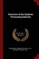 Structure of the Soybean Processing Industry