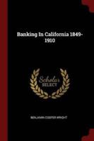 Banking in California 1849-1910