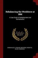 Rebalancing the Workforce at IBM