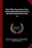 Rare Plant Inventory of the Outstanding Natural Areas of the Rocky Mountain Front