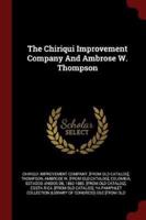 The Chiriqui Improvement Company and Ambrose W. Thompson