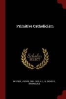 Primitive Catholicism