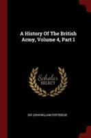 A History of the British Army, Volume 4, Part 1