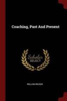 Coaching, Past And Present