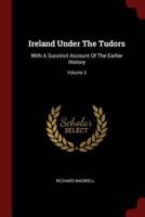 Ireland Under The Tudors