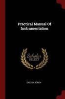 Practical Manual of Instrumentation