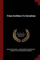 From Serfdom To Socialism