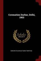 Coronation Durbar, Delhi, 1903