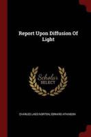 Report Upon Diffusion of Light