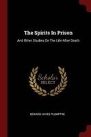 The Spirits in Prison