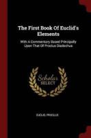 The First Book of Euclid's Elements