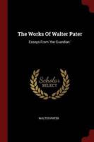 The Works of Walter Pater