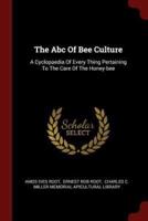 The Abc Of Bee Culture