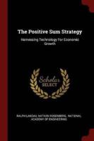 The Positive Sum Strategy